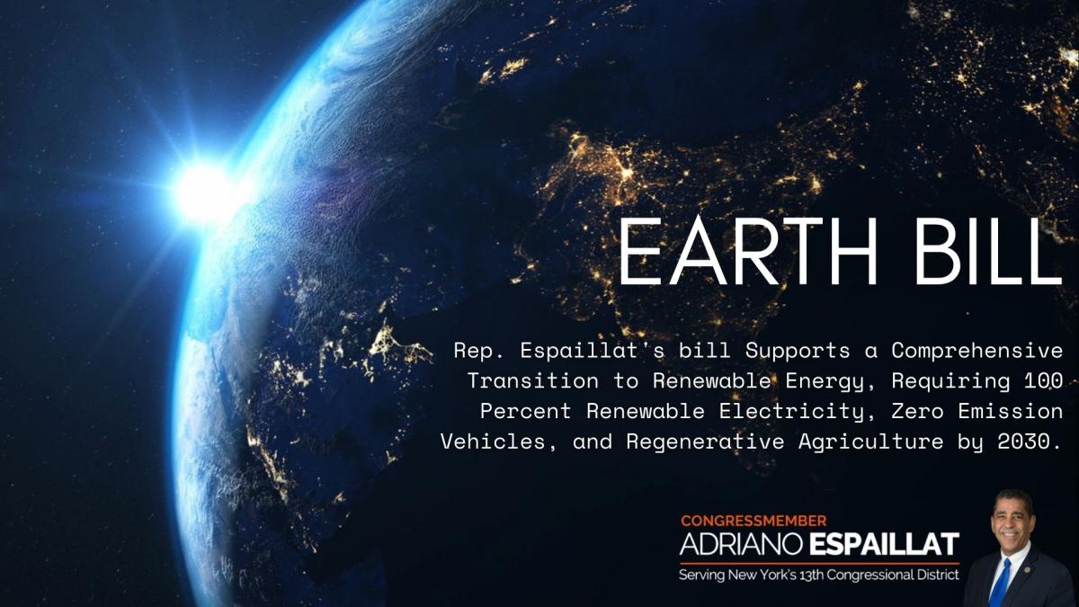 Rep. Adriano Espaillat Introduces Earth Bill
