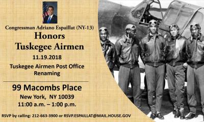 Rep. Adriano Espaillat Honors Tuskegee Airmen Post Office Renaming